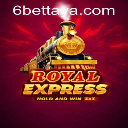 Exploring the Excitement of Royalexpress: An In-Depth Look at the Game with 6Bet